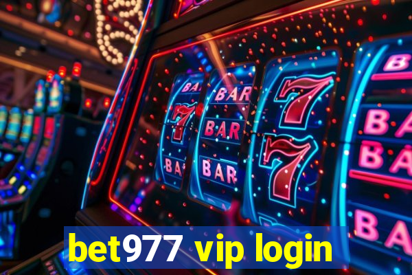 bet977 vip login